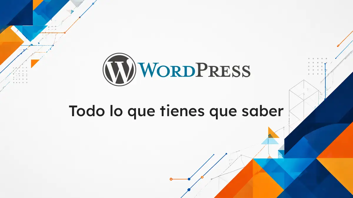 ¿Qué es WordPress, para que sirve?